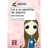 Lía e as zapatillas de deporte (Infantil E Xuvenil-merlin)